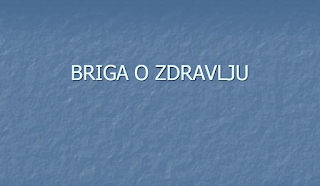 POWERPOINT PREZENTACIJA – BRIGA O ZDRAVLJU