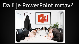 DA LI JE POWERPOINT MRTAV?