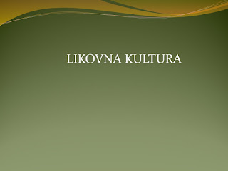 POWERPOINT – LIKOVNA KULTURA