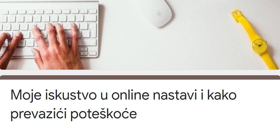 ANKETA – Moje iskustvo u online nastavi i kako prevazići poteškoće