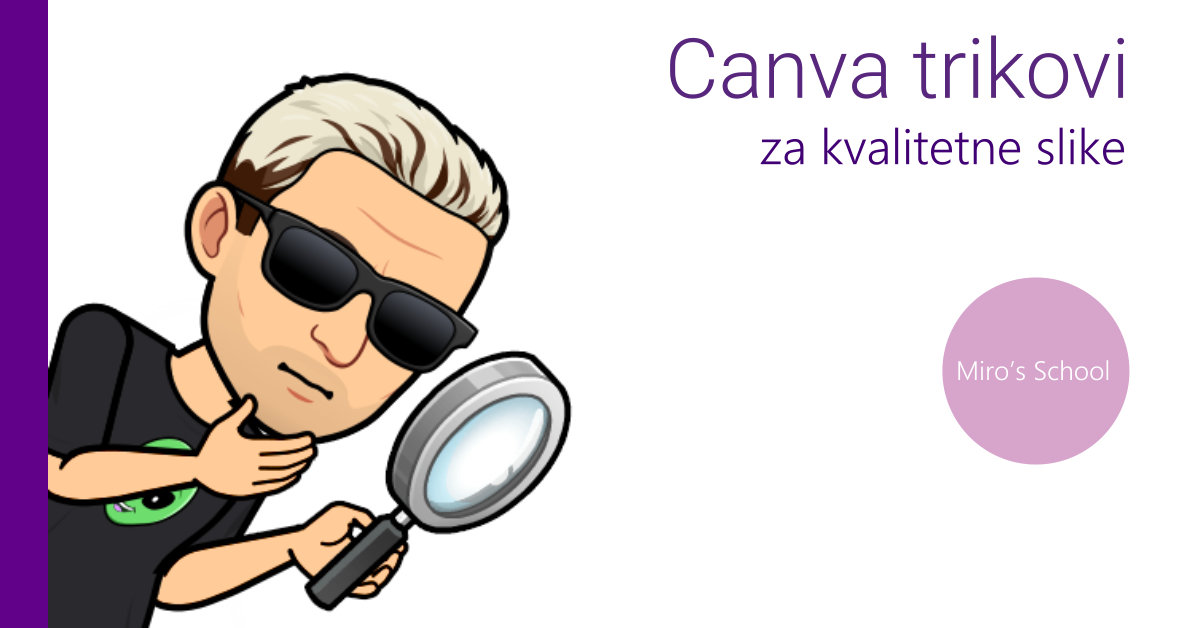 CANVA TRIKOVI ZA KVALITETNE SLIKE