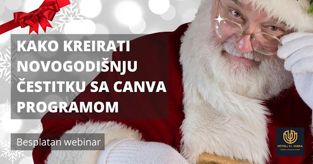 KAKO KREIRATI NOVOGODIŠNJU ČESTITKU SA CANVA PROGRAMOM – BESPLATAN WEBINAR