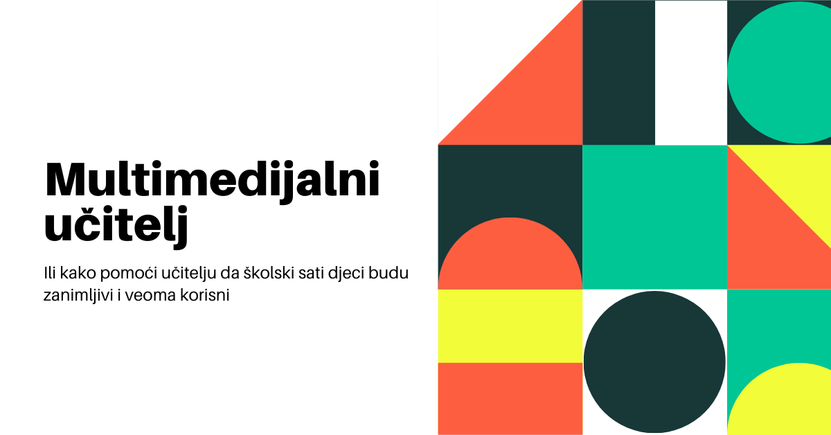 KAKO POMOĆI UČITELJU DA ŠKOLSKI SATI DJECI BUDU ZANIMLJIVI I VEOMA KORISNI