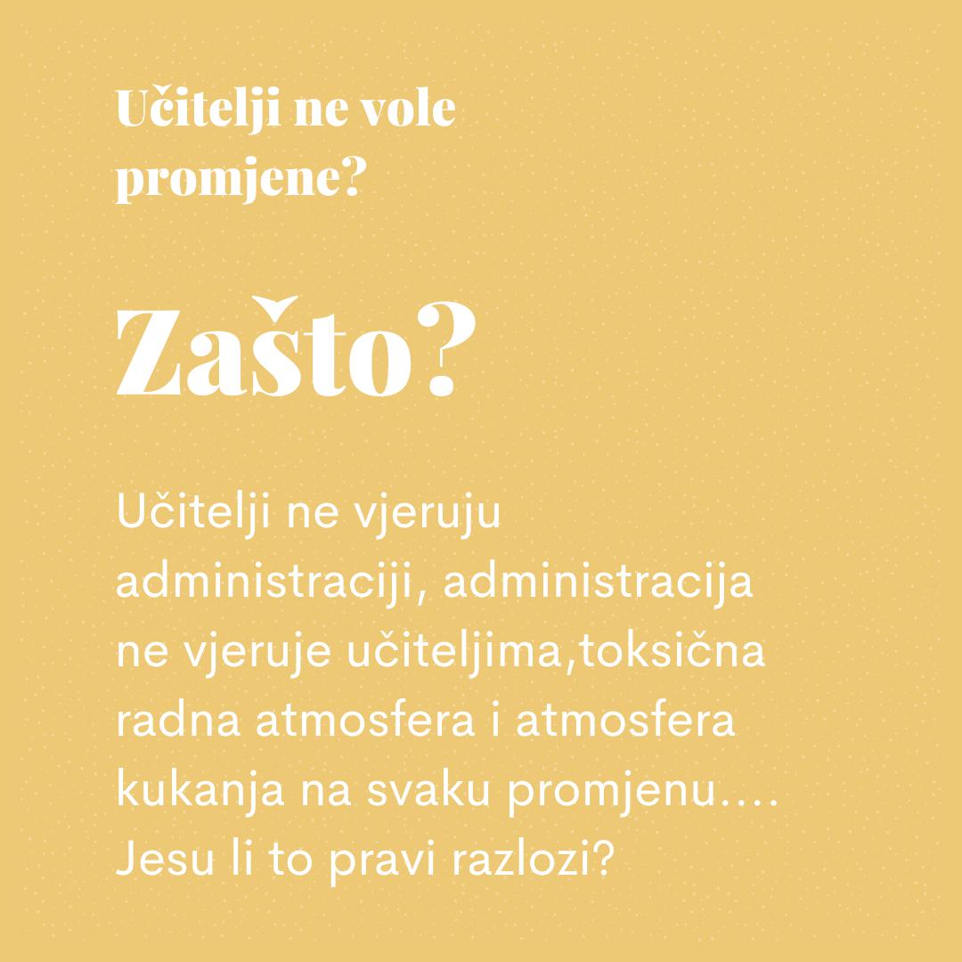 Učitelji ne vole promjene. Zašto?