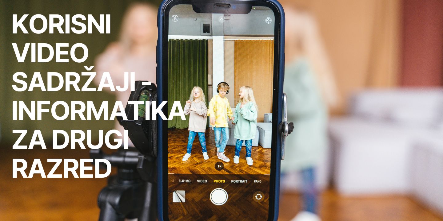 KORISNI VIDEO SADRŽAJI – INFORMATIKA ZA DRUGI RAZRED