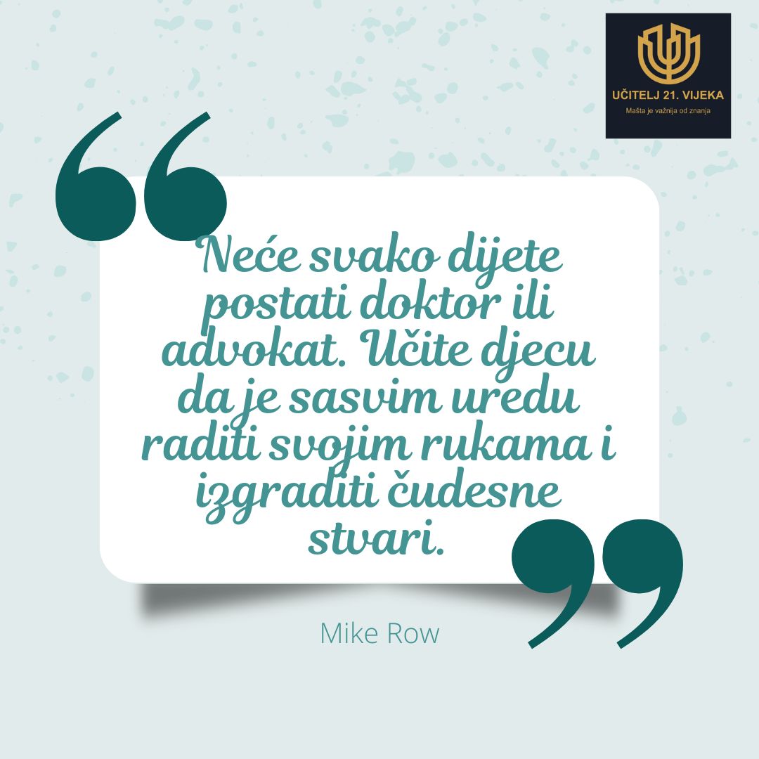 Neće svako dijete postati doktor ili advokat…