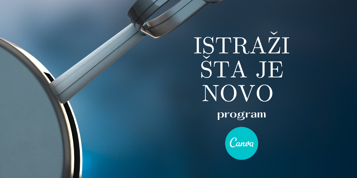 CANVA – PROGRAM KOJI OTVARA NOVE VIDIKE U OBRAZOVANJU